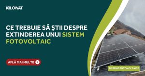 Ce trebuie să știi despre extinderea unui sistem fotovoltaic