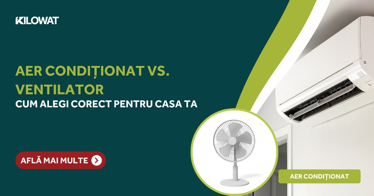 Aer condiționat vs. ventilator: consum, confort, sănătate