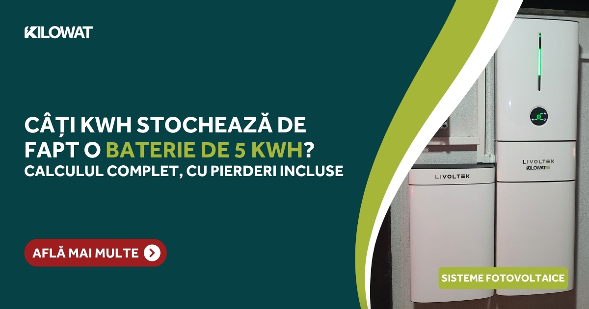 Câți kWh stochează de fapt o baterie fotovoltaică de 5 kWh? Calculul complet, cu pierderi incluse