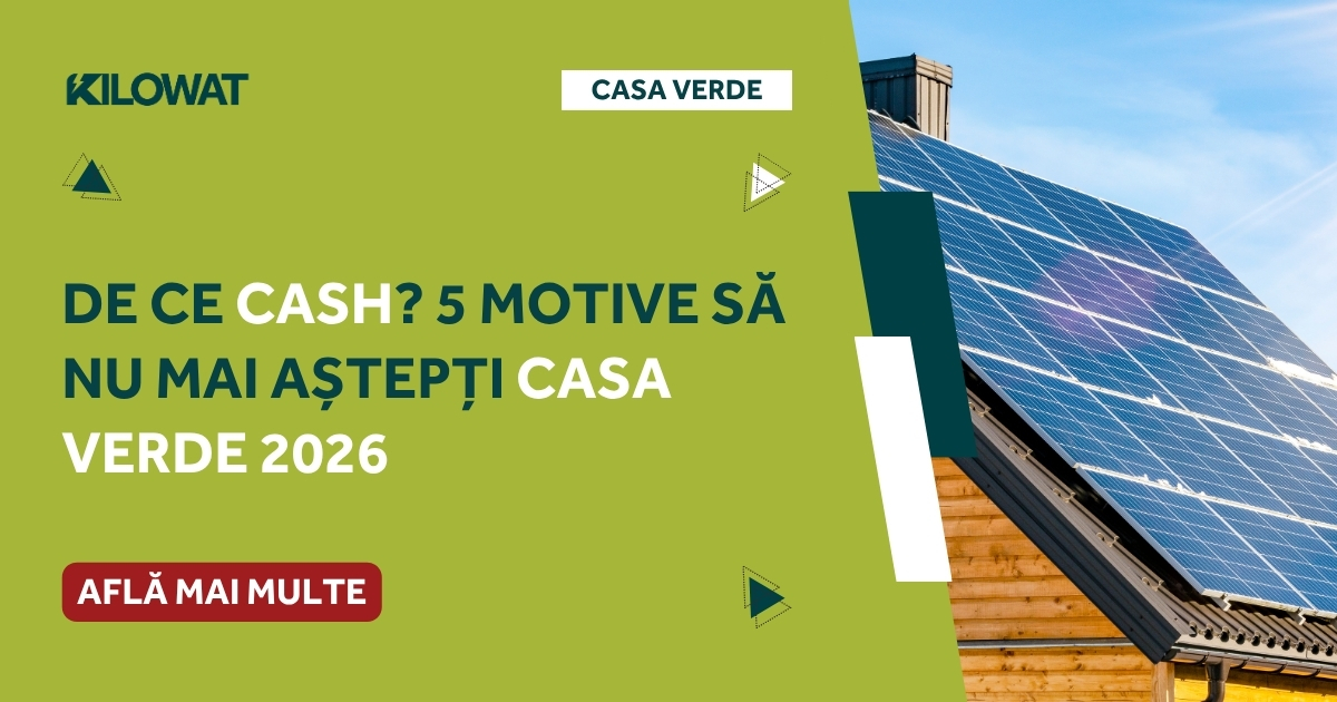 De ce cash? 5 motive să nu mai aștepți Casa Verde